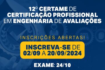 Último dia para inscrições na Certificação em Engenharia de Avaliações: 20 de setembro